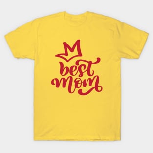 Best Mom T-Shirt